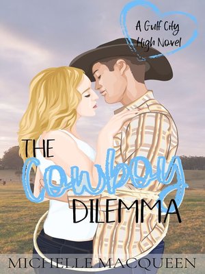 cover image of The Cowboy Dilemma